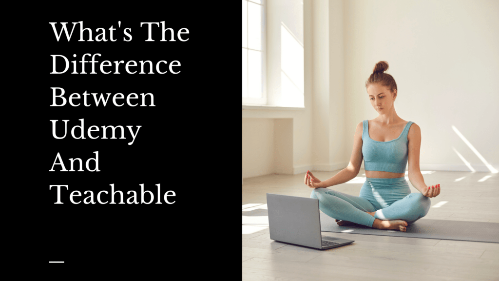 What's-The-Difference-Between-Udemy-And-Teachable